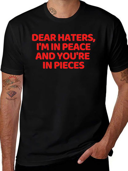 Dear Haters Funny Graphic T-Shirt