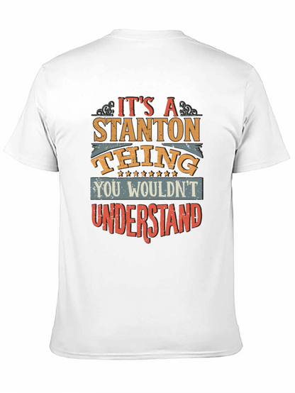 Its a Stanton Thing T-Shirt
