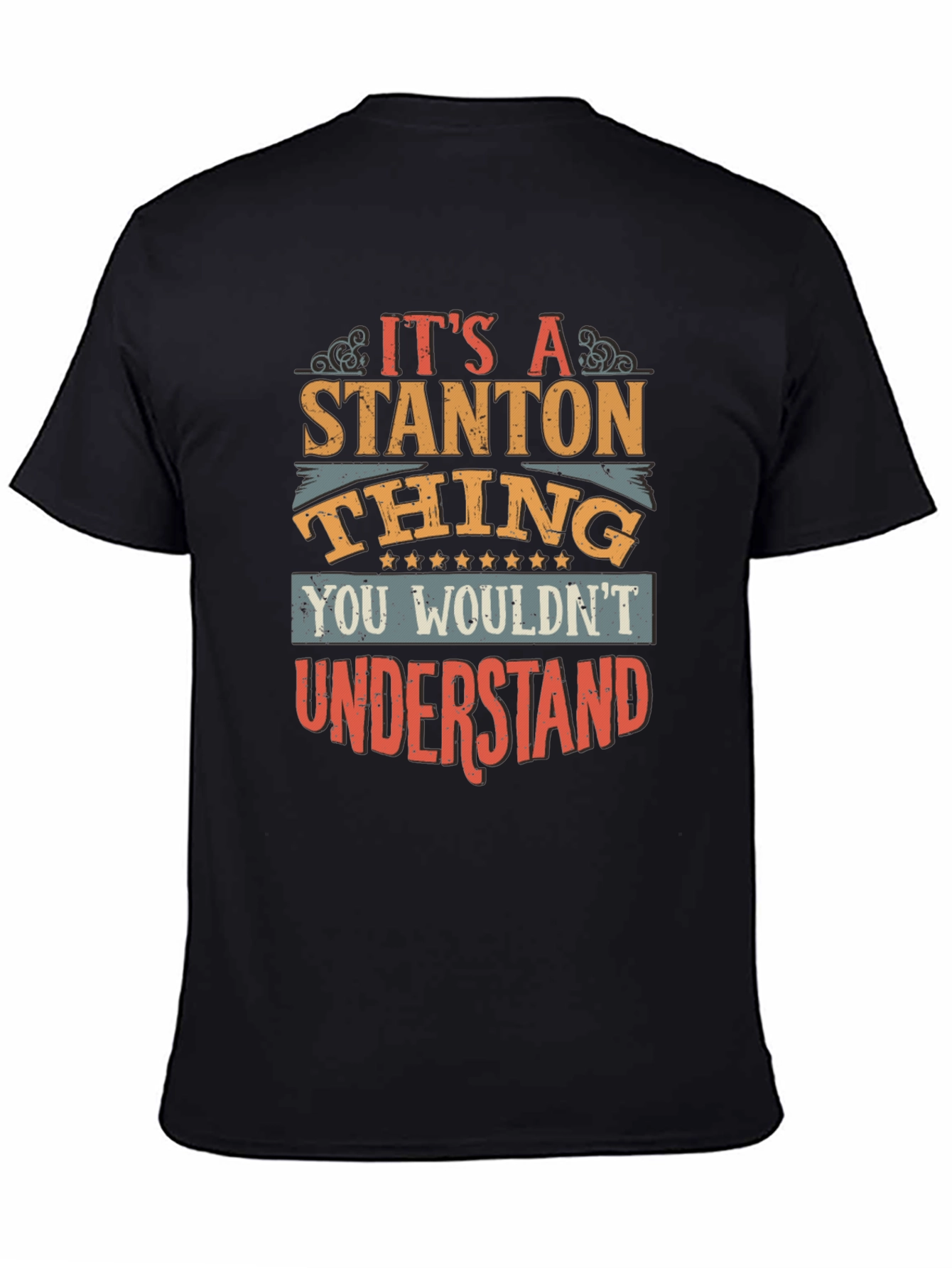 Its a Stanton Thing T-Shirt