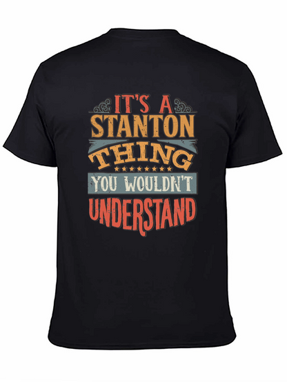 Its a Stanton Thing T-Shirt
