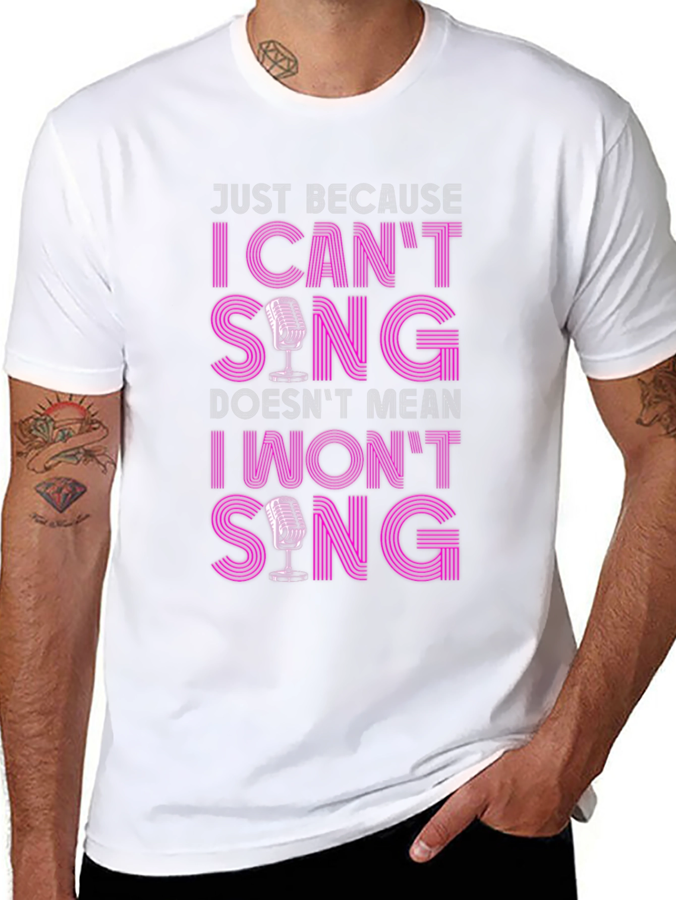 Funny Singer T-Shirt: I Cant Sing I Wont Sing!