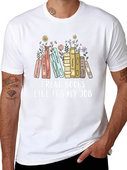 I Read Books Like Its My Job T-Shirt