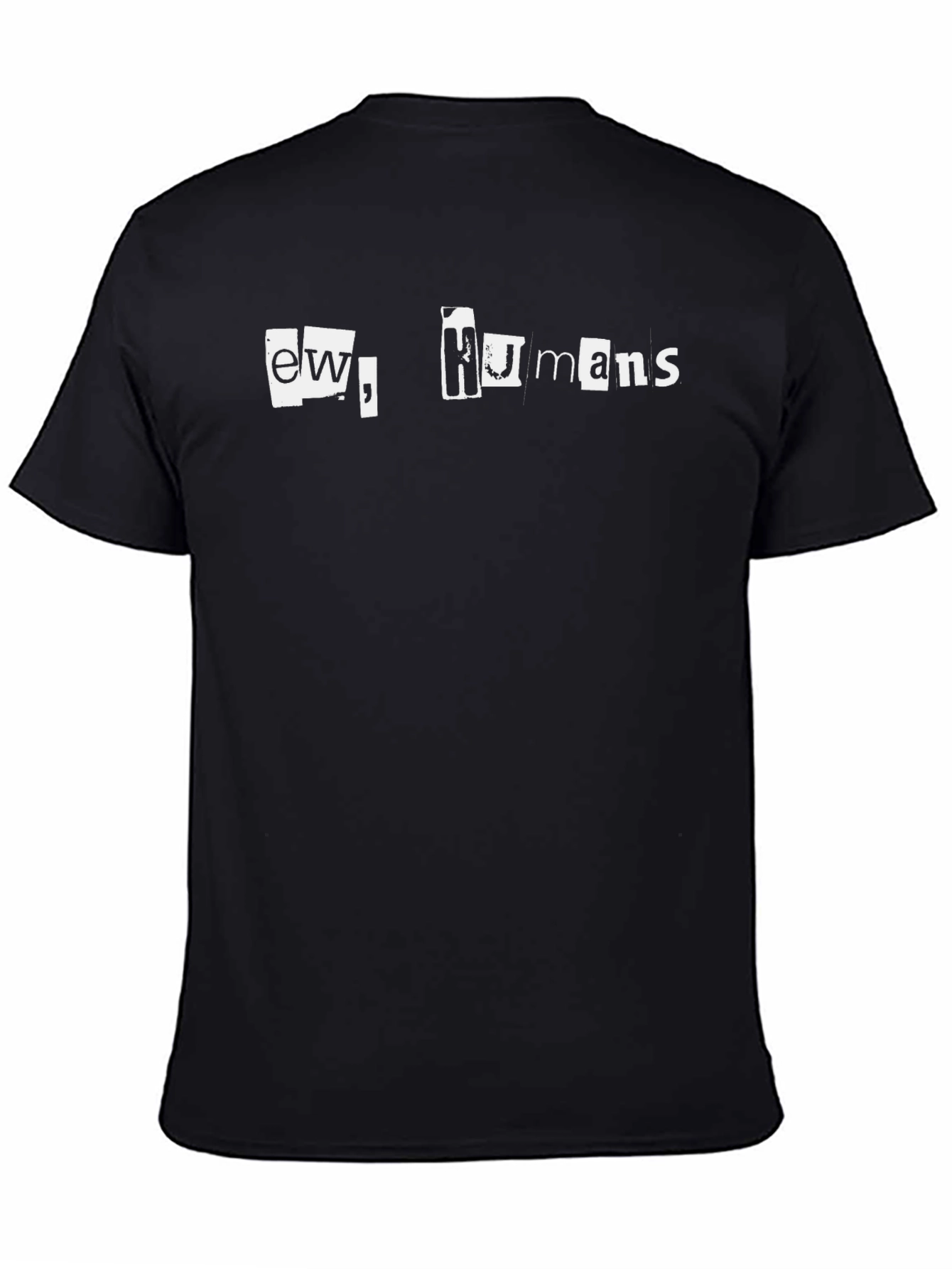 Ew Humans Black Graphic Tee Novelty T-Shirt