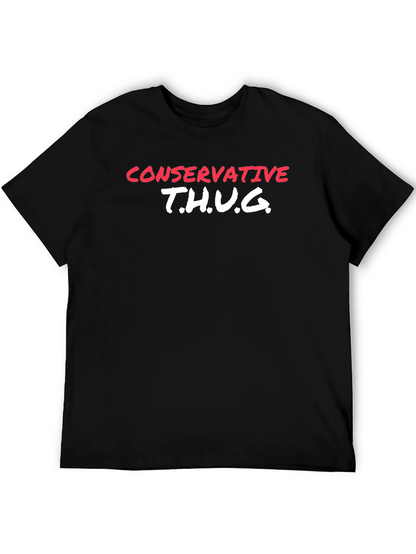 Conservative T.H.U.G. Graphic T-Shirt