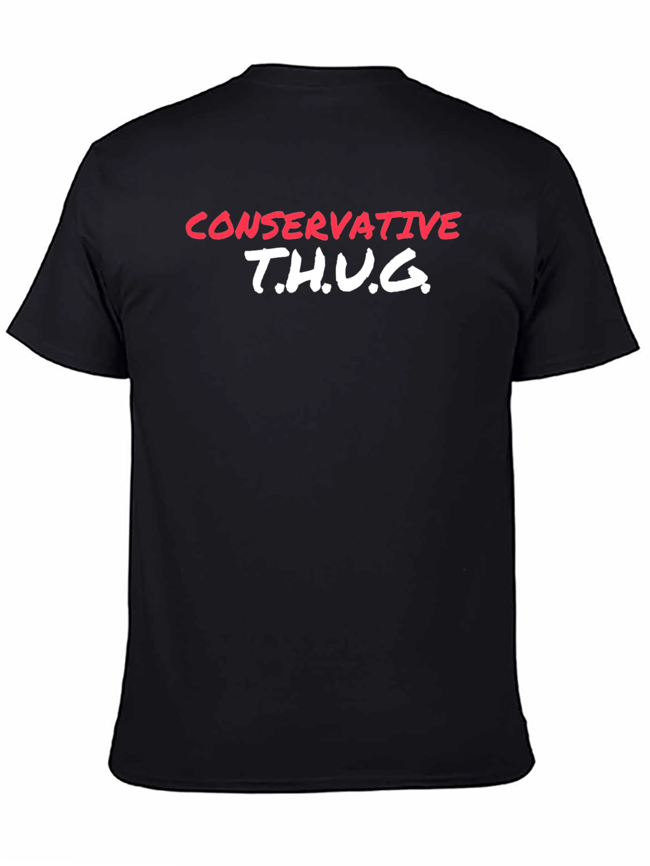 Conservative T.H.U.G. Graphic T-Shirt