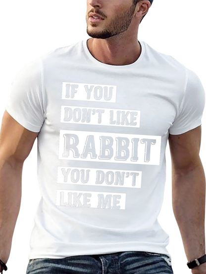 Rabbit Lover T-Shirt - Funny Pet Owner Tee