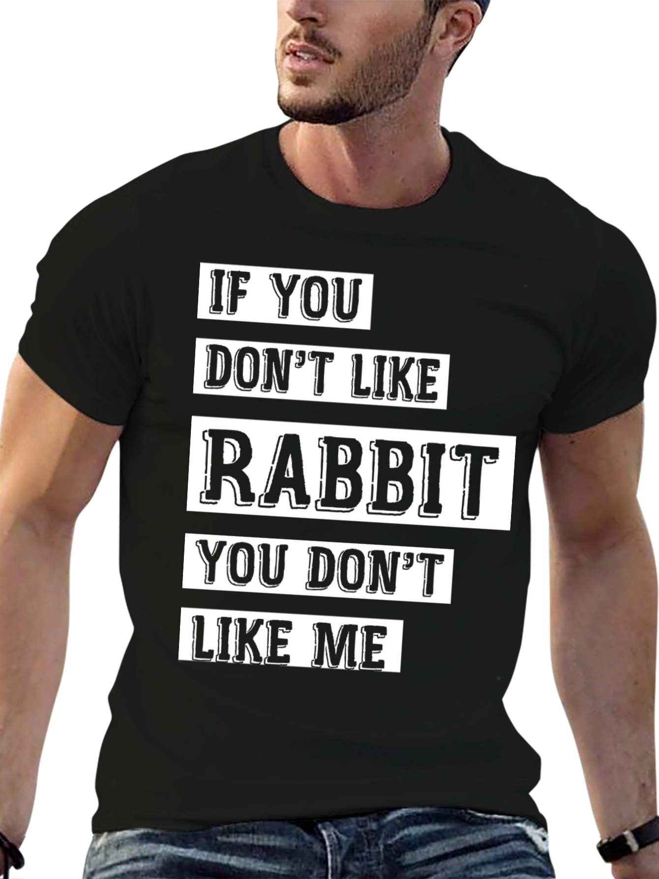 Rabbit Lover T-Shirt - Funny Pet Owner Tee