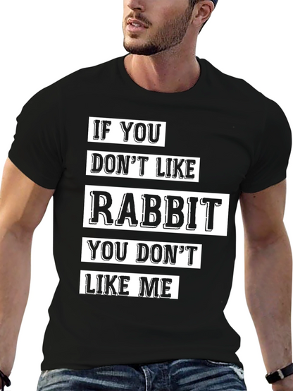 Rabbit Lover T-Shirt - Funny Pet Owner Tee