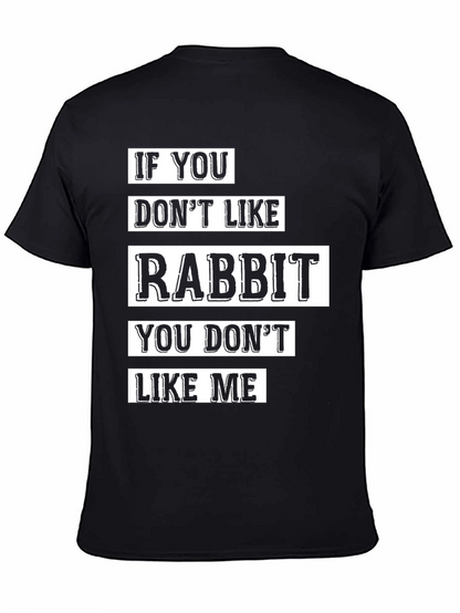 Rabbit Lover T-Shirt - Funny Pet Owner Tee