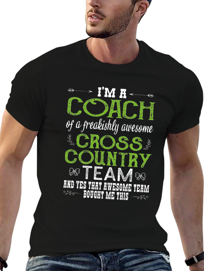 Cross Country Coach T-Shirt - Awesome Team Gift!