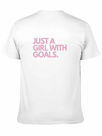 Just A Girl With Goals Black T-Shirt
