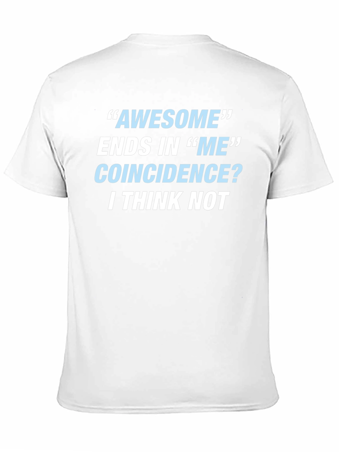 Awesome Ends In Me T-Shirt Funny Sarcastic Gift Tee