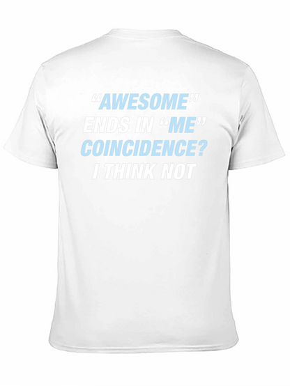 Awesome Ends In Me T-Shirt Funny Sarcastic Gift Tee
