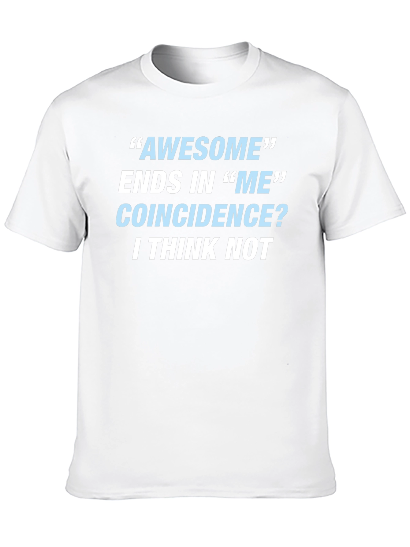 Awesome Ends In Me T-Shirt Funny Sarcastic Gift Tee