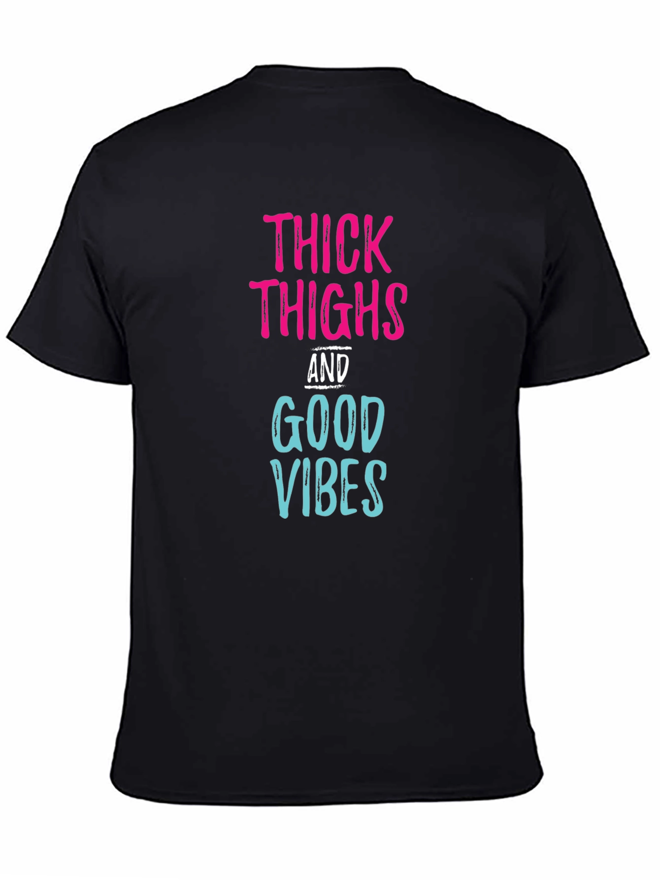 Thick Thighs Good Vibes Graphic Tee