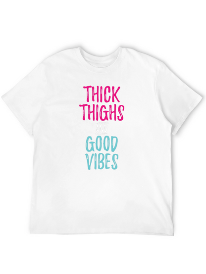 Thick Thighs Good Vibes Graphic Tee