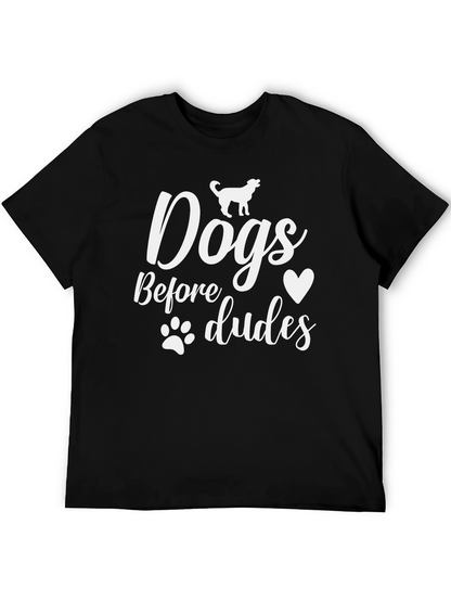 Dogs Before Dudes Graphic Tee
