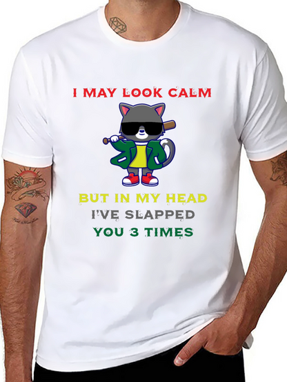 Calm Cat Slapped You 3 Times Black T-Shirt