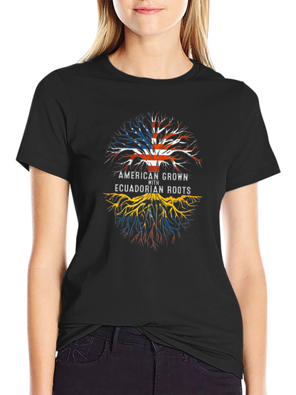 American Grown with Ecuadorian Roots T-Shirt