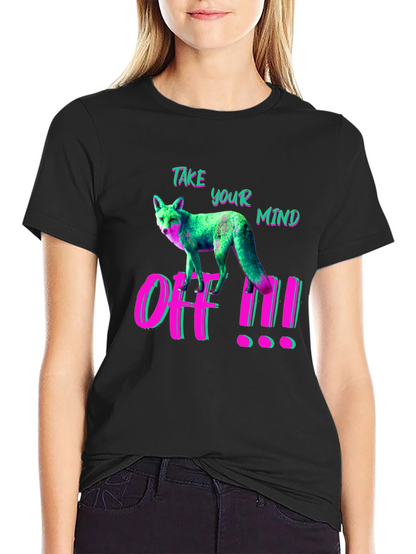 Take Your Mind Off Fox Graphic Tee