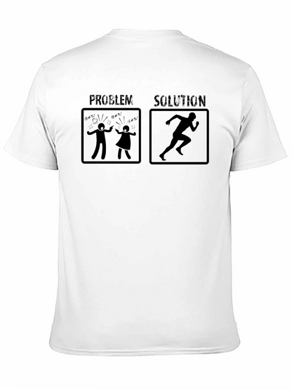 Problem Solution Run T-Shirt Funny Humor Tee