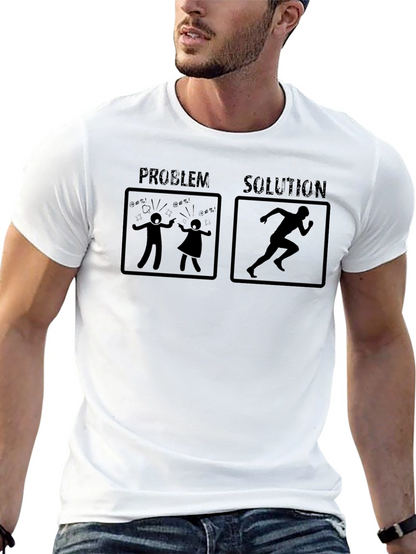 Problem Solution Run T-Shirt Funny Humor Tee
