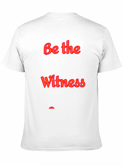 Be the Witness Black T-Shirt