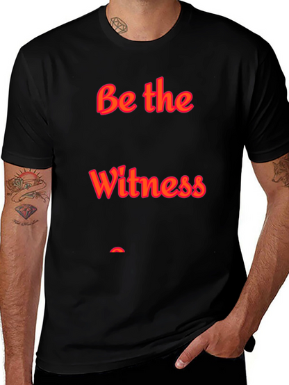 Be the Witness Black T-Shirt