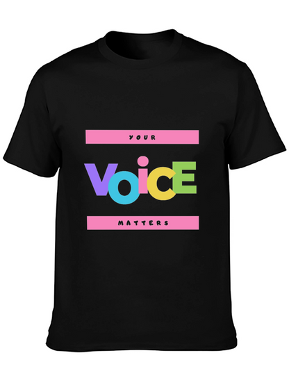 Voice Matters Graphic Tee - Bold Statement Shirt