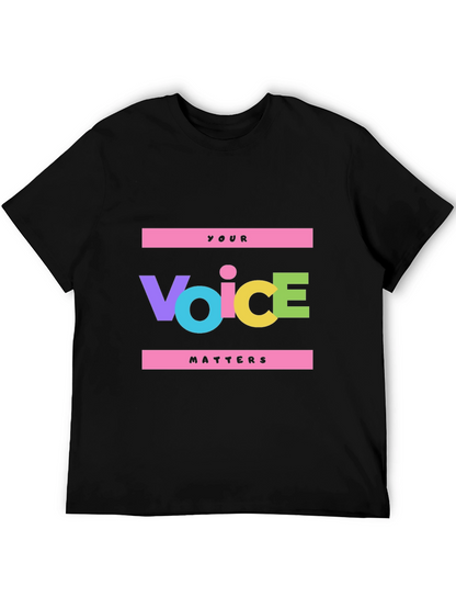 Voice Matters Graphic Tee - Bold Statement Shirt