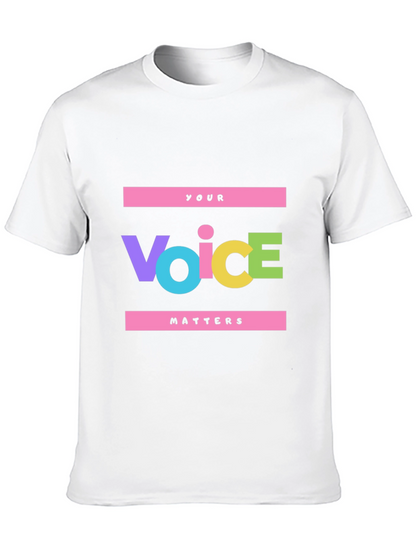 Voice Matters Graphic Tee - Bold Statement Shirt