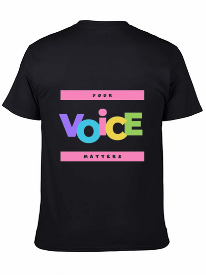 Voice Matters Graphic Tee - Bold Statement Shirt