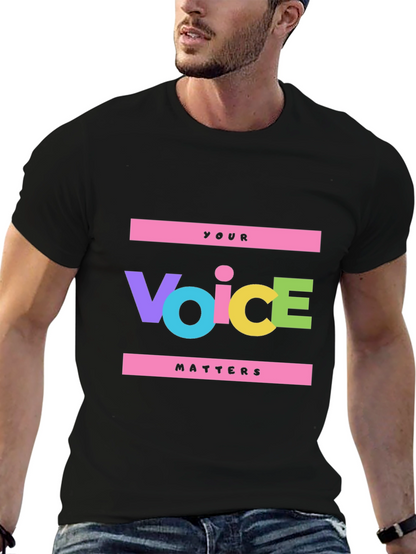 Voice Matters Graphic Tee - Bold Statement Shirt
