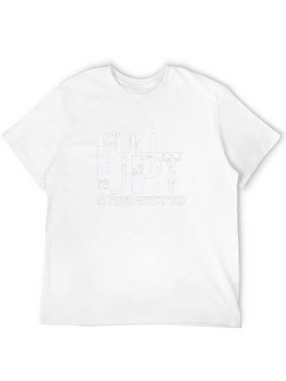 Pull Up Never Give Up Black T-Shirt