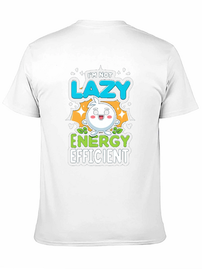 Funny Energy Efficient Graphic Tee