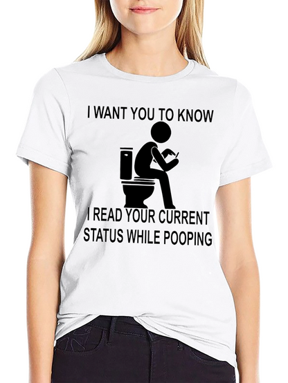 Funny Toilet Humor T-Shirt - Read Your Status