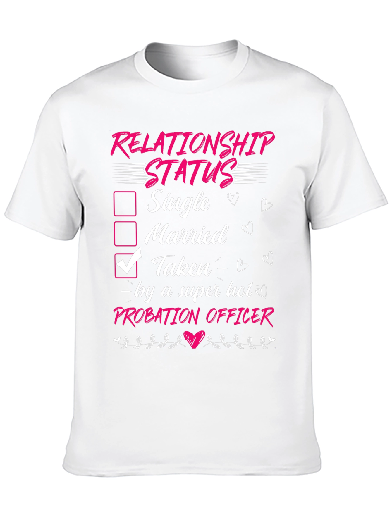Taken by a Probation Officer T-Shirt