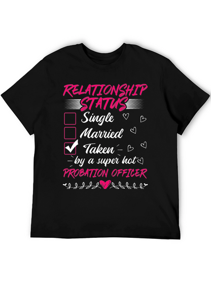 Taken by a Probation Officer T-Shirt