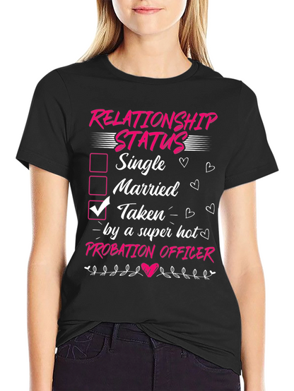Taken by a Probation Officer T-Shirt