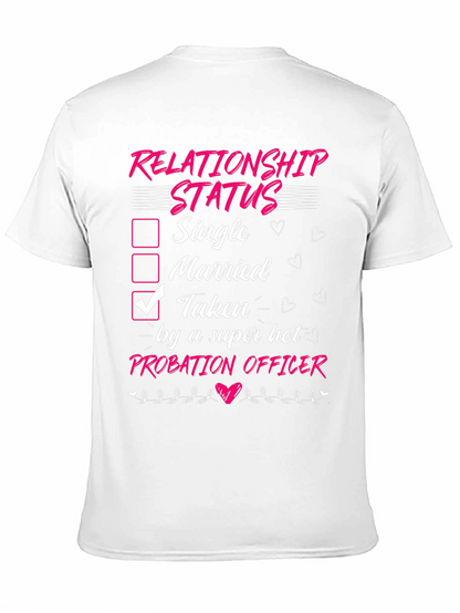 Taken by a Probation Officer T-Shirt