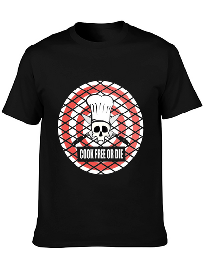 Cook Free or Die T-Shirt