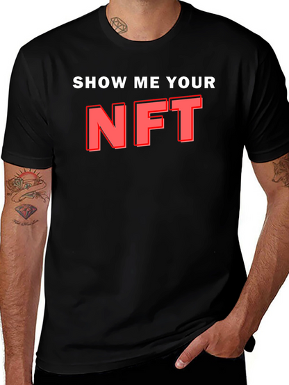 Show Me Your NFT T-Shirt Black