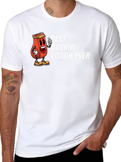 Best Buckin Coach Ever T-Shirt