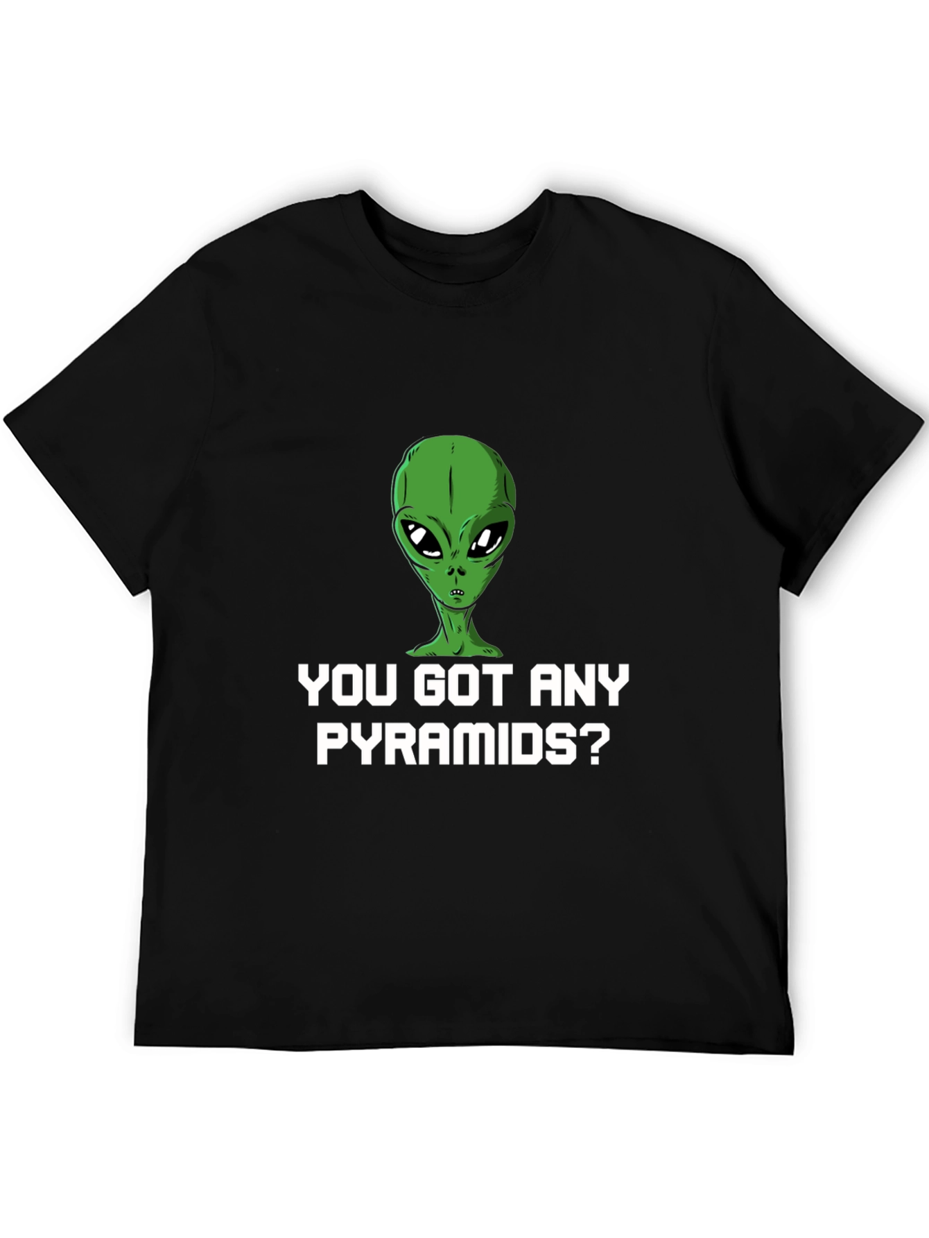 Alien Pyramids Graphic Tee - Sci-Fi Humor Shirt