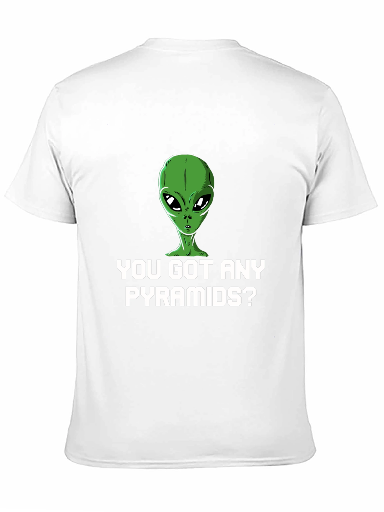 Alien Pyramids Graphic Tee - Sci-Fi Humor Shirt