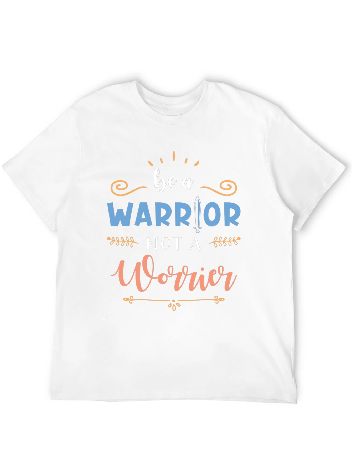 Be A Warrior Graphic Tee - Motivational T-Shirt