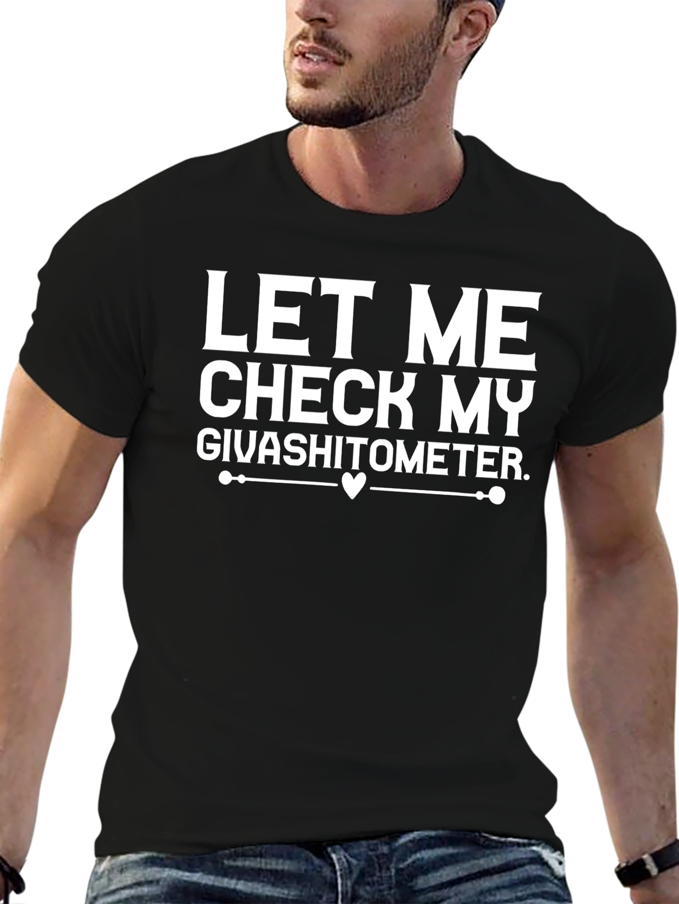 Let Me Check My Givashitometer T-Shirt