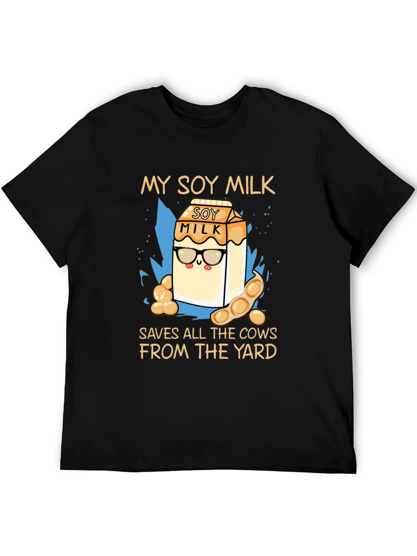 My Soy Milk Saves All the Cows T-Shirt
