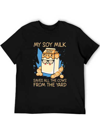 My Soy Milk Saves All the Cows T-Shirt