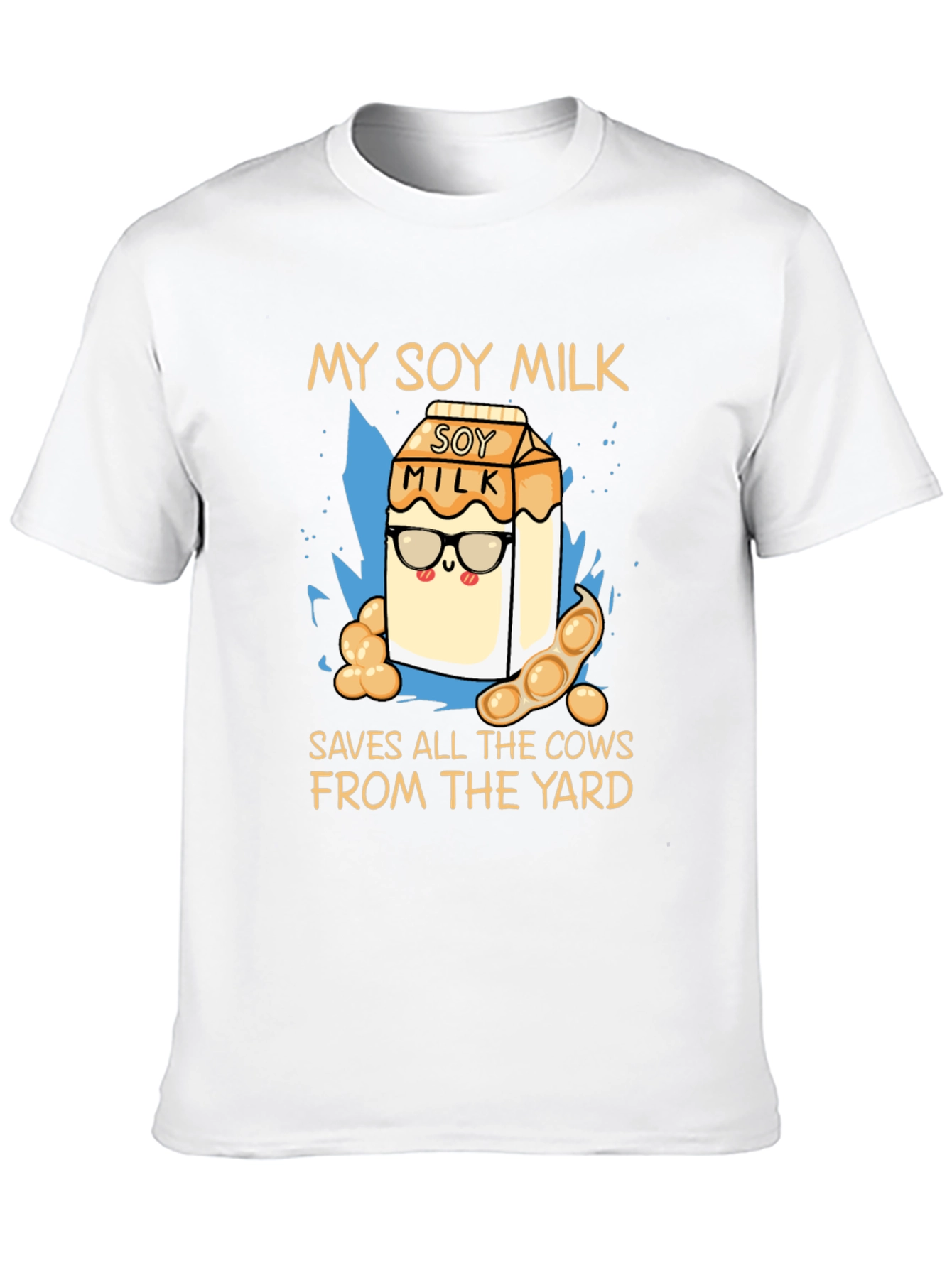 My Soy Milk Saves All the Cows T-Shirt